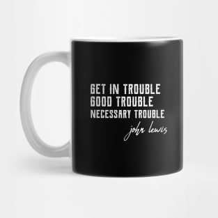 Good Trouble africanamerican Mug